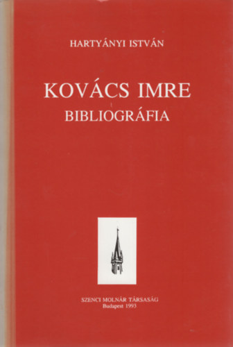 Hartynyi Istvn - Kovcs Imre Bibliogrfia