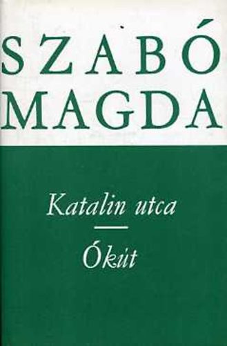 Szab Magda - Katalin utca - kt