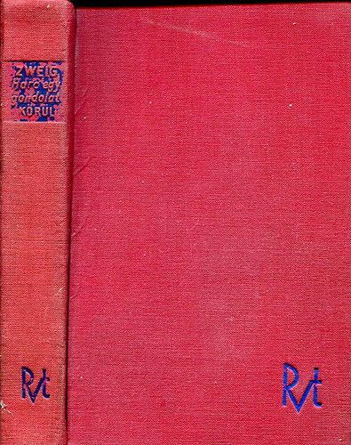 Stefan Zweig - Harc egy gondolat krl