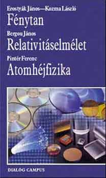 Erostyk-Kozma - Fnytan - Relativitselmlet - Atomhjfizika