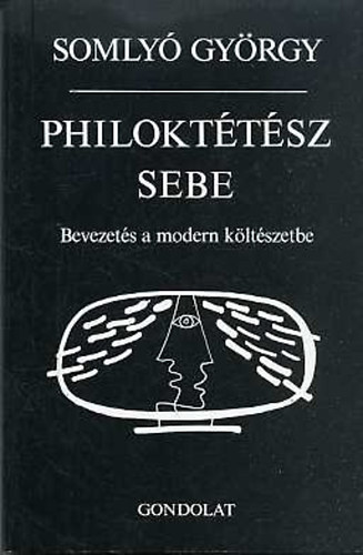 Somly Gyrgy - Philokttsz sebe (Bevezets a modern kltszetbe)