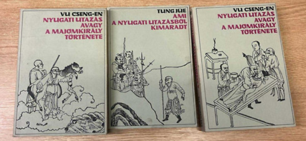 Vu Cseng-En Tung Je - Nyugati utazs avagy a majomkirly trtnete I-II. + Ami a nyugati utazsbl kimaradt