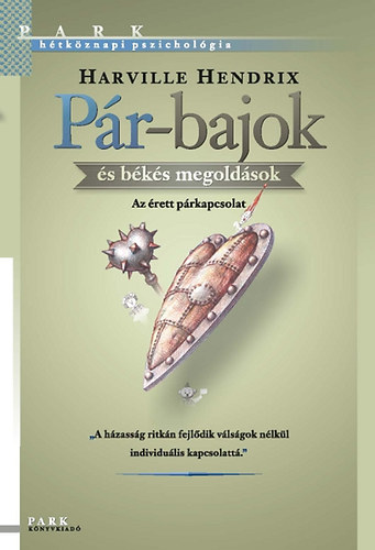 Harville Hendrix - P�r-bajok �s b�k�s megold�sok
