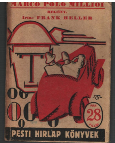Frank Heller - Marco Polo millii- Pesti Hrlap knyvek 27.