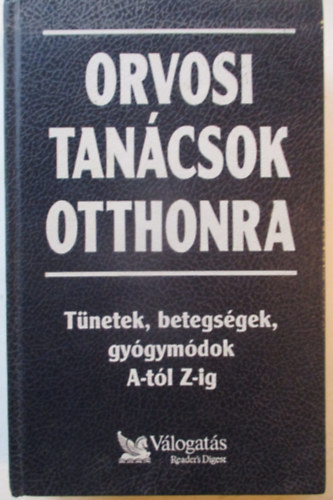 Reader's Digest Kiadó Kft. - Orvosi tanácsok otthonra