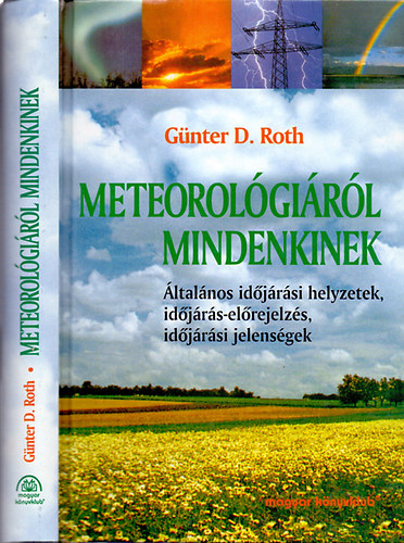 G�nter D. Roth - Meteorol�gi�r�l mindenkinek