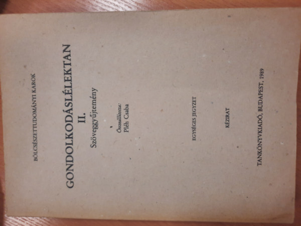 Pl�h Csaba  (�ssze�ll�totta) - Gondolkod�sl�lektan II. Sz�veggy�jtem�ny