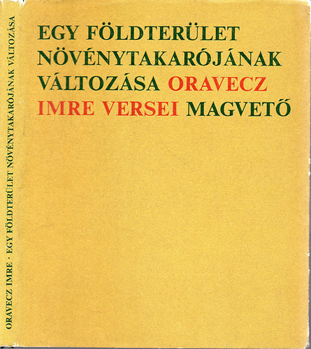 Oravecz Imre - Egy f�ldter�let n�v�nytakar�j�nak v�ltoz�sa