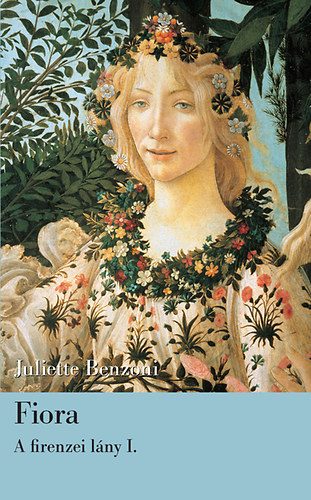Juliette Benzoni - Fiora - A firenzei lny I.