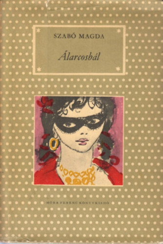 Szab Magda - larcosbl
