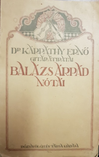 Balzs rpd - Dr. Krpthy Ern gitriratai - Balzs rpd nti