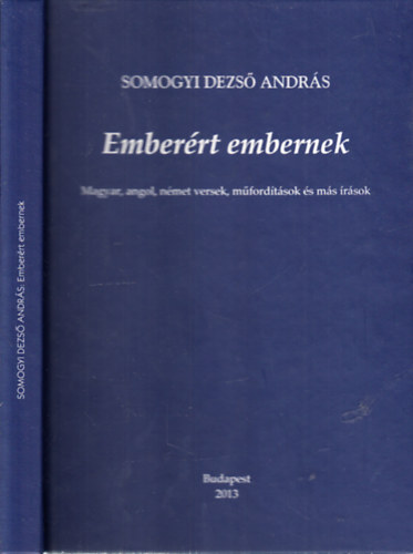 Somogyi Dezs� - Ember�rt embernek