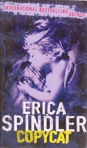 Erica Spindler - Copycat