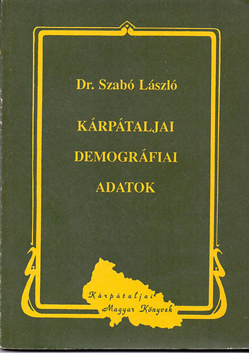 Dr. Szab Lszl - Krptaljai demogrfiai adatok