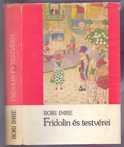 Bori Imre - Fridolin s testvrei (Tanulmnyok)