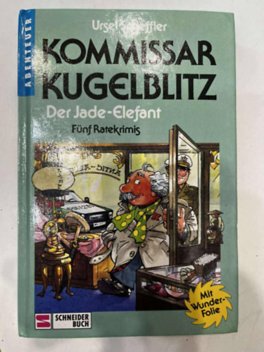 Ursel Scheffler - Kommissar Kugelblitz - Der Jade-Elefant
