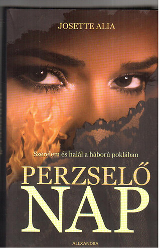Josette Alia - Perzsel� nap