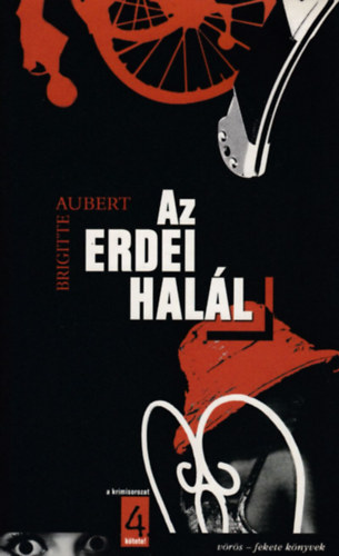 Brigitte Aubert - Az erdei hal�l