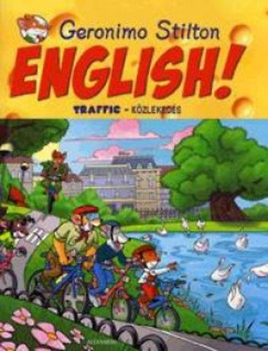 Geronimo Stilton - English! Traffic - Kzlekeds