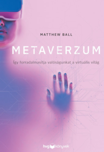 Matthew Ball - Metaverzum