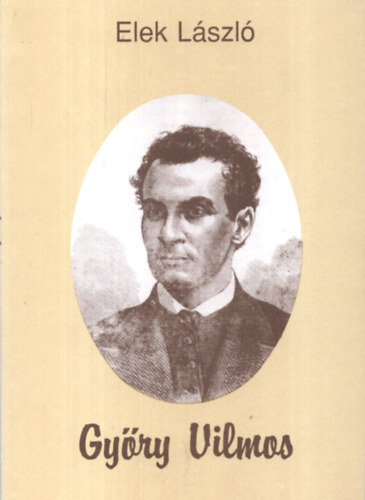 Elek Lszl - Gyry Vilmos (1838 - 1885)