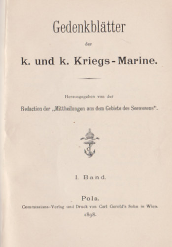 Gedenkblatter Der K. Und K. Kriegs-Marine - Band I.
