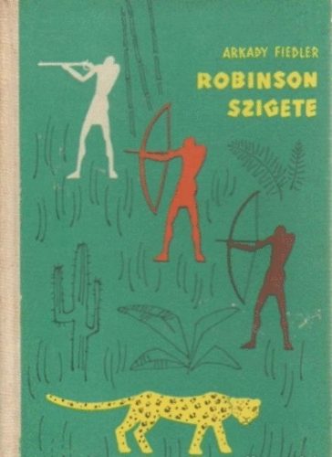 Arkady Fiedler - Robinson szigete