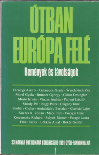 Bks G.- Czigny I.  (szerk.) - tban Eurpa fel (Remnyek s tvolsgok)