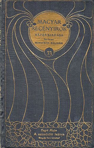 Degr Alajos - A szmztt lenya