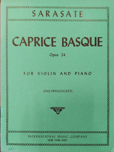 Pablo De Sarasate - Sarasate - Caprice Basque for violin and Piano (Opus 24)