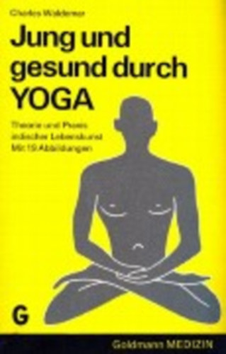 Charles Waldemar - Jung und gesund durch yoga