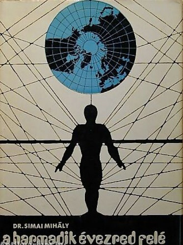 Dr. Simai Mihly - A harmadik vezred fel
