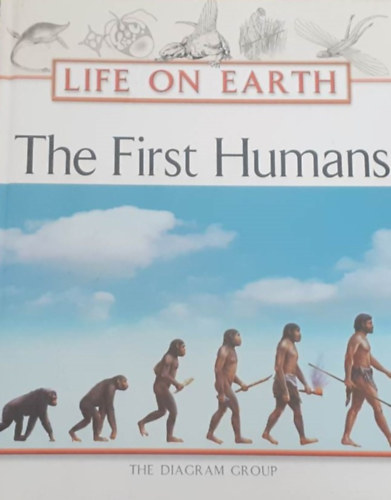 The first humans - Life on Earth