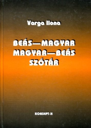 Varga Ilona - Bes-magyar, magyar-bes sztr