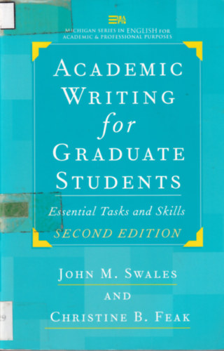 John, Christine B. Feak Swales - Academic Writing for Graduate Students