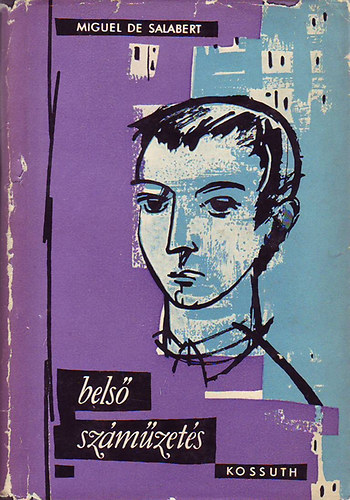 Miguel de Salabert - Belső száműzetés