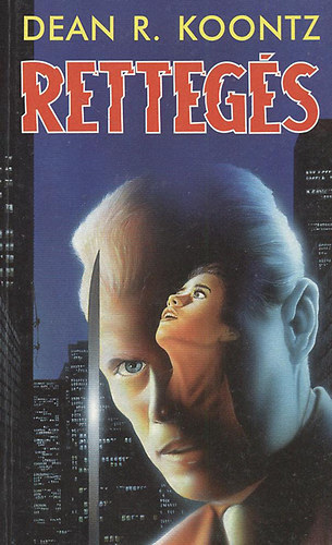 Dean R. Koontz - Rettegs
