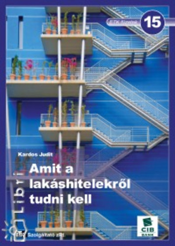 Kardos Judit - Amit a lak�shitelekr�l tudni kell