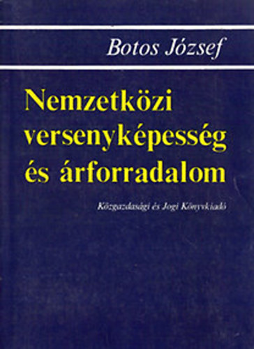 Botos Jzsef - Nemzetkzi versenykpessg s rforradalom