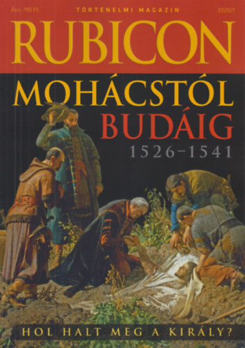 Rubicon - Mohcstl Budig 1526-1541 - 2020/1.