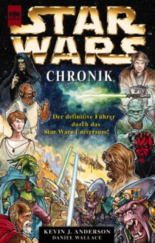 Daniel Wallace Kevin J. Anderson - Star Wars: Die ultimative Chronologie