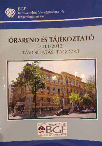 rarend s Tjkoztat 2011-2012 Tvoktatsi tagozat