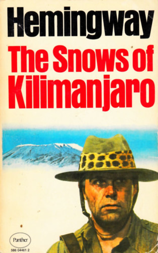 Ernest Hemingway - The snows of Kilimanjaro