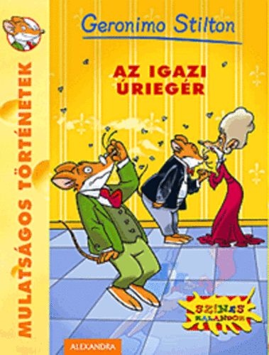 Geronimo Stilton - Az igazi riegr