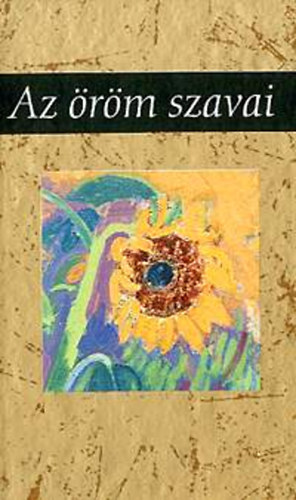 Helen Exley - Az �r�m szavai