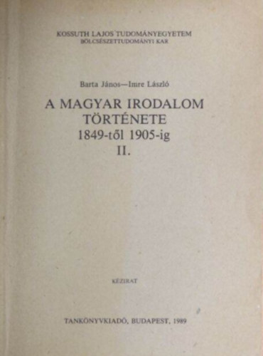 Imre László Barta János - A magyar irodalom története 1849-től 1905-ig II.