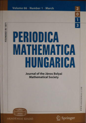 Editor in Chief M�ria B. Szendrei - Periodica Mathematica Hungarica Volume 66 Number 1 March 2013