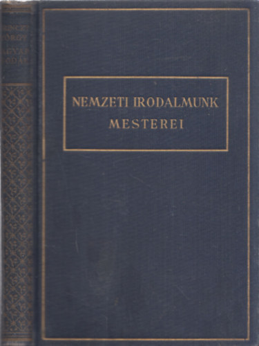 L�rinczy Gy�rgy - Magyar csod�k (Nemzeti Irodalmunk Mesterei)