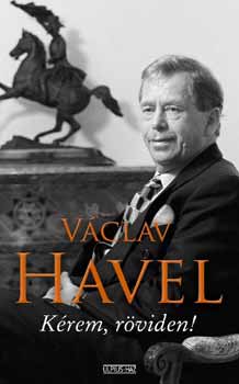 Vclav Havel - Krem, rviden!