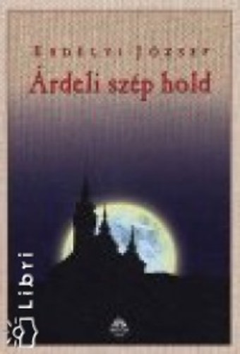 Erd�lyi J�zsef - �rdeli sz�p Hold